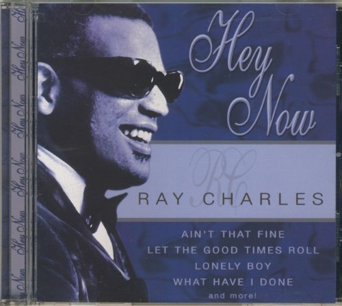 Ray Charles/Hey Now